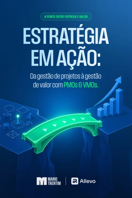 Capa do livro Estratégia em Ação: da gestão de projetos à gestão de valor com PMOs e VMOs